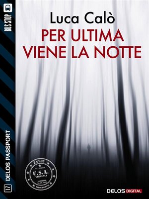 cover image of Per ultima viene la notte